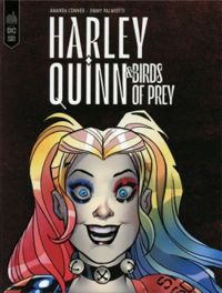 Jimmy Palmiotti - Conner Amanda - Harley and the Birds of Prey