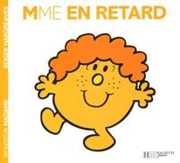 Couverture du livre Madame En Retard - Roger Hargreaves