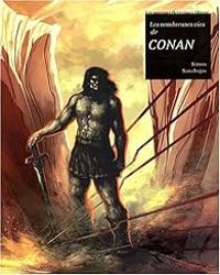 Simon Sanahujas - Les nombreuses vies de Conan