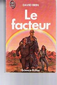 Couverture du livre Le Facteur - David Brin