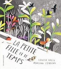 Louise Greig - La petite fille et le temps