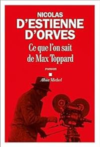 Couverture du livre Ce que l'on sait de Max Toppard - Nicolas D Estienne Dorves