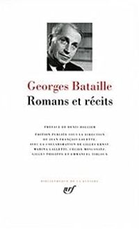 Georges Bataille - Romans et récits