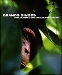 Couverture du livre Grands singes - Emmanuelle Grundmann - Cyril Ruoso