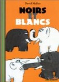 David Mckee - Noirs et blancs