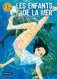 Couverture du livre Les enfants de la mer - Daisuke Igarashi