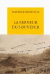 Couverture du livre La ferveur du souvenir - Maurice Genevoix