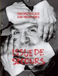 Couverture du livre Issue de secours - Jean Michel Ribes - Fabienne Pascaud