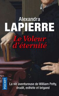 Couverture du livre Le Voleur d'éternité - Alexandra Lapierre