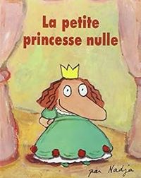  Nadja - La petite princesse nulle