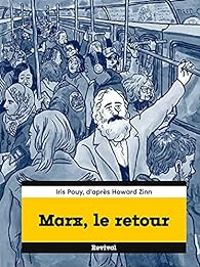 Howard Zinn - Iris Pouy - Marx le retour