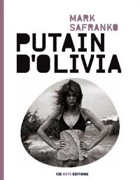 Mark Safranko - Putain d'Olivia