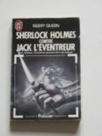 Ellery Queen - Sherlock Holmes contre Jack l'Eventreur