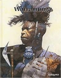 Sergio Toppi - Warramunga