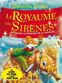 Geronimo Stilton - Le royaume des sirènes