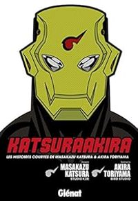 Akira Toriyama - Masakazu Katsura - KatsuraAkira 