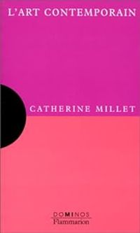 Catherine Millet - L'Art contemporain 