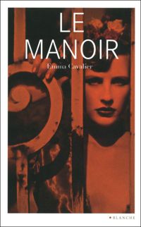 Emma Cavalier - MANOIR