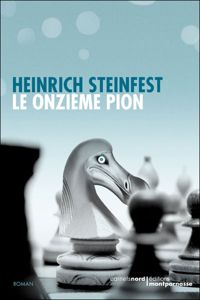 Heinrich Steinfest - Le Onzieme Pion