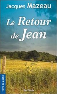 Jacques Mazeau - Retour de Jean (le)