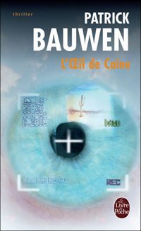 Patrick Bauwen - L'Oeil de Caine