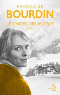 Couverture du livre Le choix des autres - Francoise Bourdin