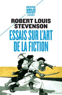 Robert Louis Stevenson - Essais sur l'art de la fiction