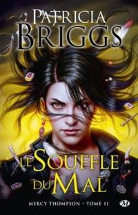 Patricia Briggs - Le souffle du mal