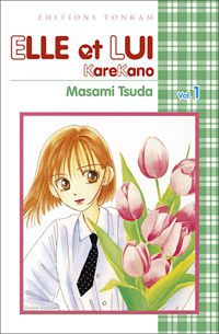 Couverture du livre Elle et Lui ~ Karekano - Masami Tsuda