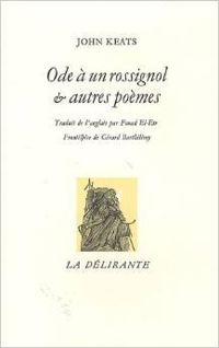 John Keats - Ode à un rossignol et autres poèmes 