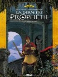 Couverture du livre La dernière prophétie - Gilles Chaillet - Dominique Rousseau Ll