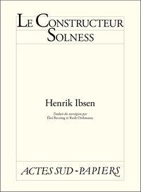 Couverture du livre Solness le Constructeur - Henrik Ibsen