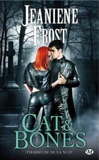 Jeaniene Frost - Cat & Bones