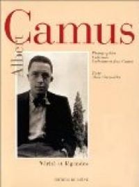 Alain Vircondelet - Albert Camus : Vérité et légendes