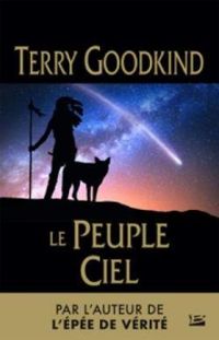 Terry Goodkind - Le Peuple-Ciel