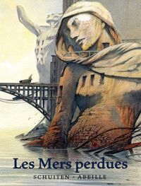 Couverture du livre Les Mers perdues - Francois Schuiten - Jacques Abeille