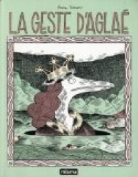 Couverture du livre La geste d'Aglaé - Anne Simon