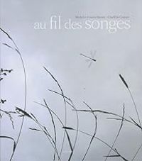 Michel Munier - Vincent Munier - Charlelie Couture - Au fil des songes 