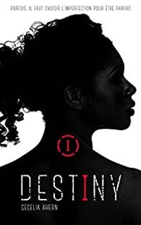 Couverture du livre Destiny - Cecelia Ahern