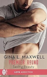 Gina L Maxwell - Saving beauty