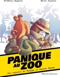 Frederic Bageres - Panique au zoo