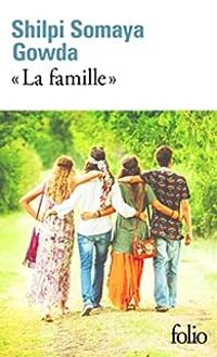 Shilpi Somaya Gowda - La Famille