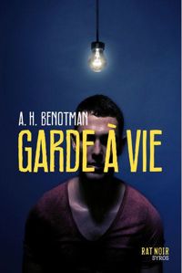 A. H. Benotman - Garde à vie