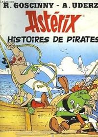 Rene Goscinny - Albert Uderzo - Astérix : Histoires de pirates