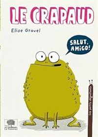 Elise Gravel - Le crapaud