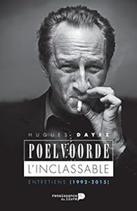 Couverture du livre Poelvoorde - L'inclassable - Hugues Dayez