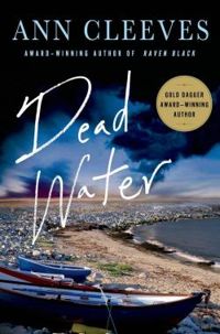 Ann Cleeves - Dead Water