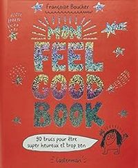 Francoize Boucher - Mon Feel Good Book