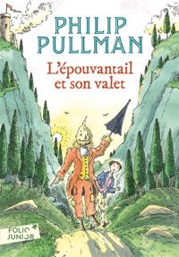 Couverture du livre L'épouvantail et son valet - Philip Pullman