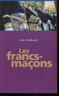 Jack Chaboud - Les francs-maçons